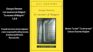 Georges Simenon - Les vacances de Maigret - “Le vacanze di Maigret “ 1 di 9