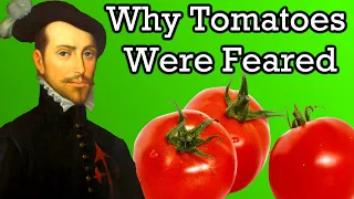 The Dangerous History of Tomatoes