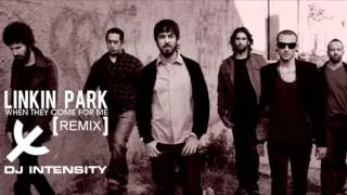 Linkin Park - When They Come For Me (Intensity Remix) (DL Link in desc.)