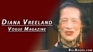 Diana Vreeland of Vogue Magazine - Interview with Bill Boggs