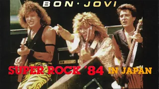 Bon Jovi - Super Rock '84 In Japan - Proshot Full HD