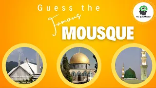 Guess the Famous Mosque !!