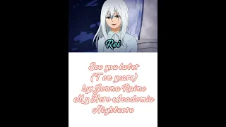 See You Later (Ten Years) |My Hero Academia Nightcore|