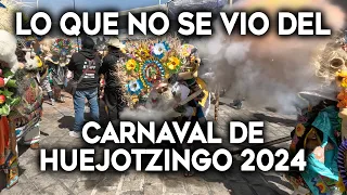 Lo mejor del Carnaval de Huejotzingo 2024 / Lo que nunca se vio