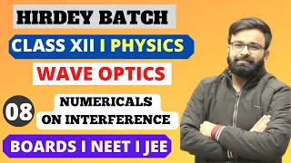 Numerical on interference I Chapter 10 Wave Optics Class 12th Physics I CBSE NEET JEE