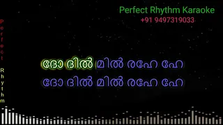 Do Dil Mil Rahe Hain | Karaoke | Malayalam | KUMAR SANU | Nadeem Shravan | Pardes | 1997 |