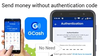 how to send money without authentication code in Gcash