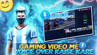 How To Do Voice Over On Gaming Videos | Gaming Video Me Voice Over Kaise Kare 🔥