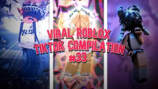 VIRAL ROBLOX EDITS | TIKTOK COMPILATION #33