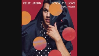 Felix Jaehn feat Polina - Book Of Love Extended Mix