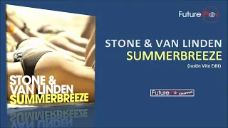 Stone & van Linden - Summerbreeze (Justin Vito Edit)