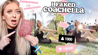 I FAKED a TRIP to COACHELLA on Instagram and THIS Is What Happened...