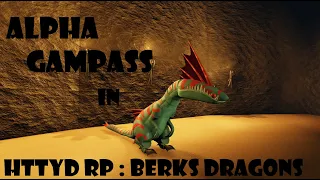 ALPHA GAMEPASS in HTTYD RP:BERKS DRAGONS!! A Roblox Game!