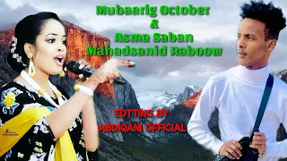 MUBARIG OCTOBER IYO ASMA SABAN || MAHADSANID RABOOW || OFFICIAL VIDEO 2023