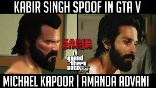 Kabir Singh Trailer in GTA 5 | Shahid Kapoor | Animal Sandeep Reddy Vanga