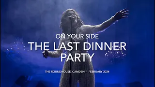 The Last Dinner Party - “On Your Side” - Live @ The Roundhouse, Camden, 1 February 2024