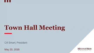 Virtual Town Hall Meeting - Missouri State University