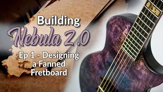 Ep 1 - Fretboard Layout and Fret Slot Cutting - Making a Modern Multi-Scale Electro Acoustic Guitar