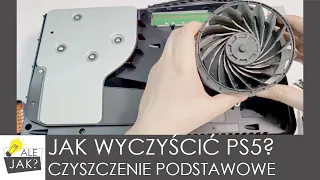 Jak wyczyścić konsolę PS5 (CFI-1116A)? | Czyszczenie podstawowe | alejaktozrobic