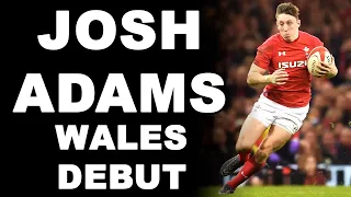 Josh Adams Wales Debut