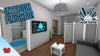 Finishing the Interior of My FIRST Fixer-Upper | House Flipper | Episode 10
