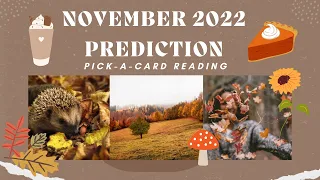 🔮 🍄 November 2022 Prediction  🍁 🔮 Pick-A-Card Tarot Reading