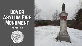 Dover Asylum Fire Monument - Dover, NH