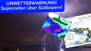 ⚠️UNWETTERWARNUNG!⚠️ | Superzellen über Südbayern!