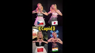 《Cupid》Czech Japan China India.Which one is your fav?  #cupid #cupiddance #zina姿娜 #viral #fiftyfifty