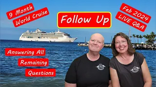 Ultimate World Cruise Feb 2024 Live Q&A Follow Up #ultimateworldcruise  #royalcaribbean