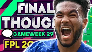 FPL DOUBLE GAMEWEEK 29 FINAL THOUGHTS | GW29 | Fantasy Premier League Tips 2021/22