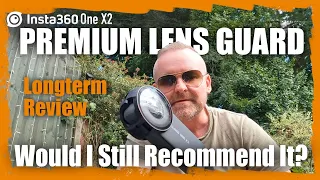 Insta360 One X2 Premium Lens Guard Longterm Review + 3 Pro Tips