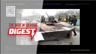 The war in Ukraine. Digest for 04.04.2022. Day 40