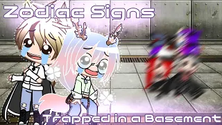 Zodiac Signs || ⛓Trapped in a Basement🙀 || Gacha Club Skit || CUSSING ⚠️