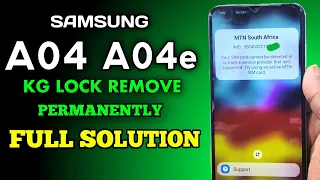 Samsung A04  A04e KG Unlock Solution / Samsung A042F A045F KG Lock Remove  A04e KG Lock Bypass