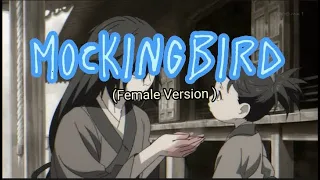 Nightcore Mockingbird female Version (Lyrics)