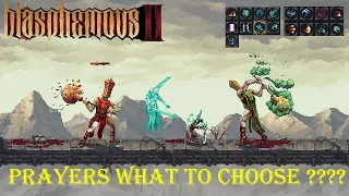 Blasphemous 2 The most powerful prayers in fight (showcase all prayers)