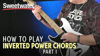 How to Play Inverted Power Chords (Part 1 of 2)