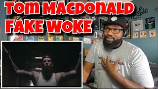 HERE WE GO! Tom MacDonald - Fake Woke | REACTION