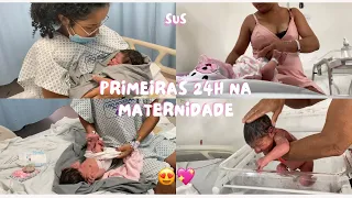 PRIMEIRAS 24 HORAS NA MATERNIDADE | ROTINA NA MATERNIDADE COM RECÉM NASCIDA 💖😍