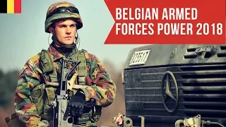 Belgian Armed Forces Power 2018