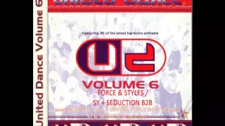 (CD 2) United Dance - Vol 6 (Force & Styles / Sy + Seduction B2B Mixes) (1997)