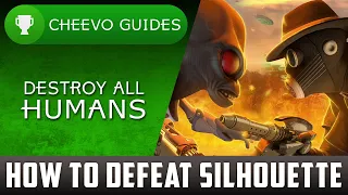 Destroy All Humans - Silhouette Boss Battle Gameplay *TIPS & TRICKS** (Xbox One)