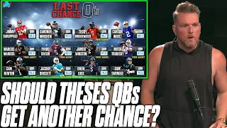 Pat McAfee Reacts To List of QBs Looking For Another Chance | Pat McAfee Reacts