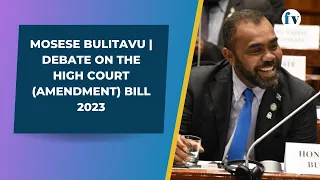 MP Mosese Bulitavu - Debate on the High Court (Amendment) Bill 2023