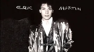 Eric Martin - I can't relax (Lyrics) #EricMartin #EricMartinBand #エリックマーティン