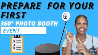 360 Photo Booth Business|how to prepare for your first event(tips and tricks)