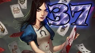 Alice Madness Returns Let's Play! по-русски #37 - Юпи!