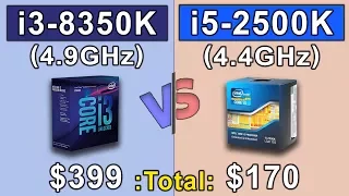 i3 8350K (4.9GHz) vs i5 2500K (4.4GHz) | COMPARISON