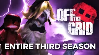 OFF THE GRID ☠️ | Season Three (Full Movie)